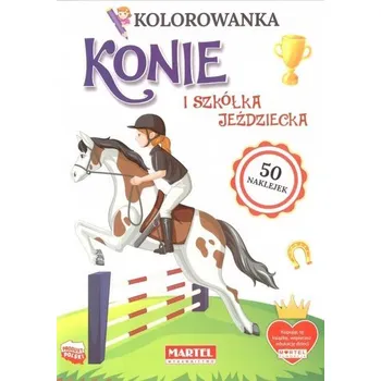 První čtění Kolorowanka Konie i szkółka jeździecka - praca zbiorowa