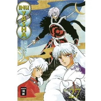Inu Yasha New Edition. Bd.27 - Takahashi, Rumiko