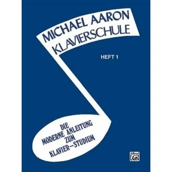 Kniha Michael Aaron Klavierschule. H.1 - Aaron, Michael