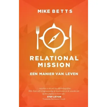 Populárně naučná literatura pro dospělé Relational Mission - Betts, Mike
