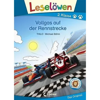 První čtění Leselöwen 2. Klasse - Vollgas auf der Rennstrecke - Thilo