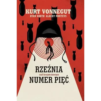 Komiks pro dospělé Rzeźnia numer pięć, czyli krucjata dziecięca - Kurt Vonnegut