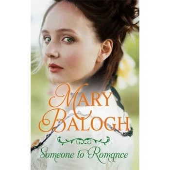 Someone to Romance - Mary Balogh [EN] (2020, Taschenbuch, Little, Brown Book Group)