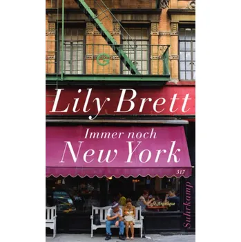Immer noch New York - Brett, Lily [DE] (2015, Brožovaná, Suhrkamp)