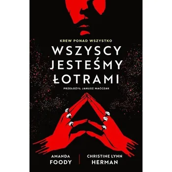 Villians T.1 Wszyscy jesteśmy łotrami - praca zbiorowa