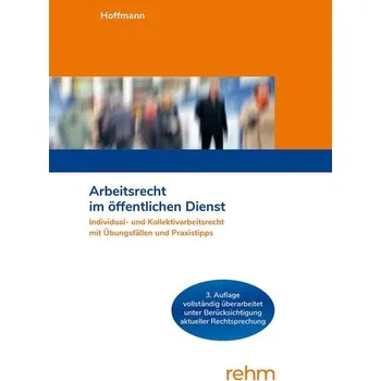 Arbeitsrecht im öffentlichen Dienst - Hoffmann, Boris [DE] (2023, Brožovaná, Rehm Verlag)