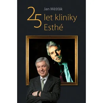 25 let kliniky Esthé
