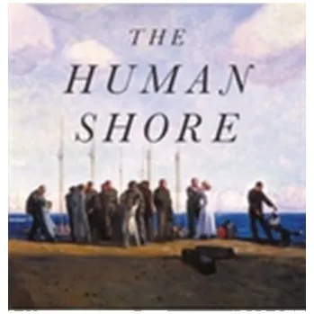 The Human Shore - Gillis, John R.