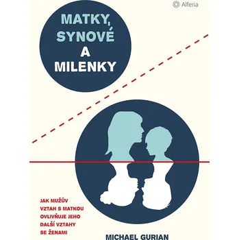 Osobní rozvoj Matky, synové a milenky