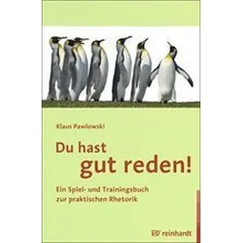 Du hast gut reden! - Pawlowski, Klaus