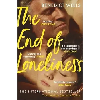 The End of Loneliness - Wells, Benedict