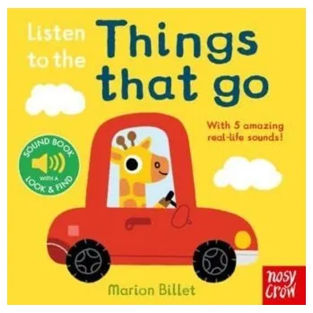 První čtění Listen to the Things That Go - Benji Davies; Nosy Crow