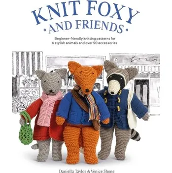 Knit Foxy and Friends - Shone, Daniella Taylor, Venice