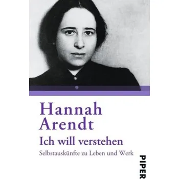 Literární biografie Ich will verstehen - Hannah Arendt