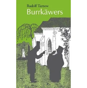 Komiks pro dospělé Burrkäwers - Tarnow, Rudolf