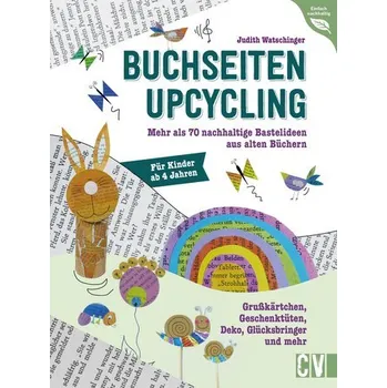 Buchseiten-Upcycling - Watschinger, Judith