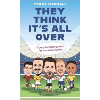 They Think It's All Over - Worrall Frank