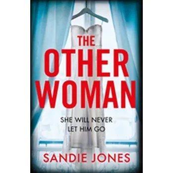 The Other Woman - Sandie Jones [EN] (2018, Brožovaná, Pan Macmillan)