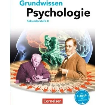 Učebnice Grundwissen Psychologie - Sekundarstufe II - Kolossa, Bernd
