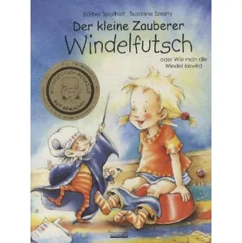 Pohádka Der kleine Zauberer Windelfutsch - Spathelf, Bärbel