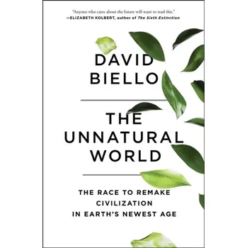 Kniha The Unnatural World - Biello, David