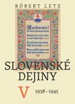 Slovenské dejiny V - Róbert Letz [SK]…