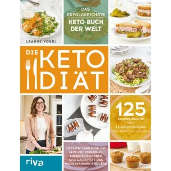 Die Keto-Diät - Vogel, Leanne