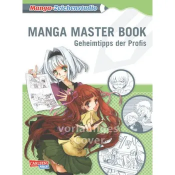 Manga-Zeichenstudio: Manga Master Book