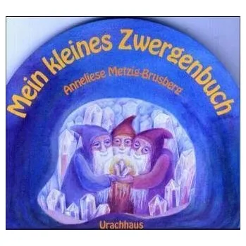 První čtění Mein kleines Zwergenbuch - Metzig-Brusberg, Anneliese
