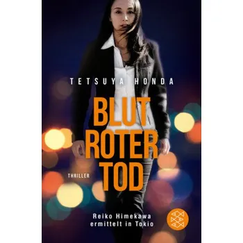 Blutroter Tod - Honda, Tetsuya
