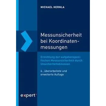 Messunsicherheit bei Koordinatenmessungen - Hernla, Michael [DE] (2020, Brožovaná, Expert-Verlag GmbH)