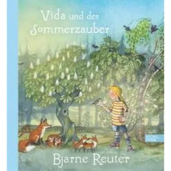 Pohádka Vida und der Sommerzauber - Reuter, Bjarne