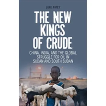 The New Kings of Crude - Patey, Luke Anthony
