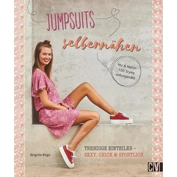 Jumpsuits selber nähen - Büge, Brigitte
