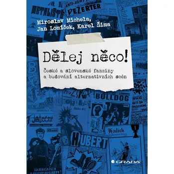 Populárně naučná literatura pro dospělé Dělej něco!