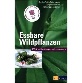 Essbare Wildpflanzen - Fleischhauer, Steffen G.