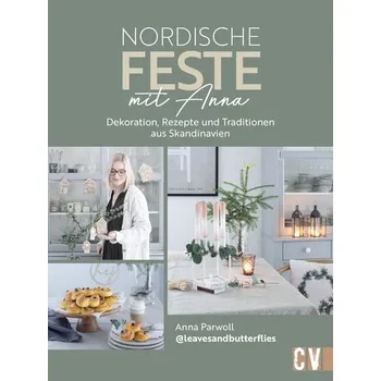 Nordische Feste mit Anna - Parwoll, Anna