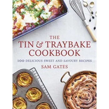 Populárně naučná literatura pro dospělé The Tin & Traybake Cookbook - Gates, Sam