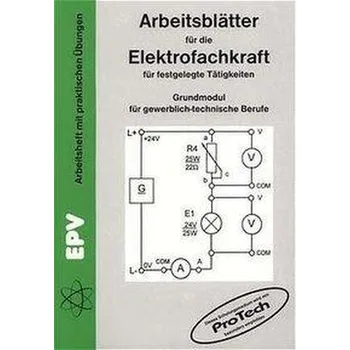 Arbeitsblätter für die Elektrofachkraft für festgelegte Tätigkeiten - Grohmann, Siegfried