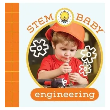 První čtění STEM Baby: Engineering - Goldberg, Dana; Bonadiddio, Teresa