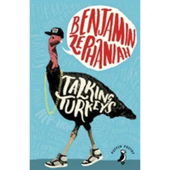 Talking Turkeys - Zephaniah, Benjamin