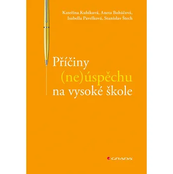 Učebnice Příčiny (ne)úspěchu na vysoké škole