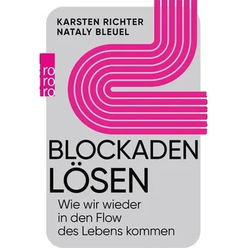 Blockaden lösen - Richter, Karsten