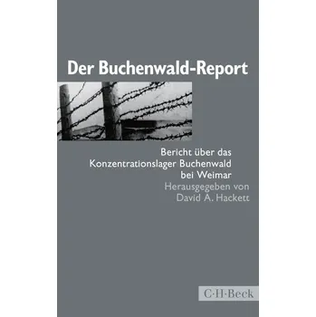 Der Buchenwald-Report - Hackett, David A. [DE] (2023, Taschenbuch, C.H. Beck)
