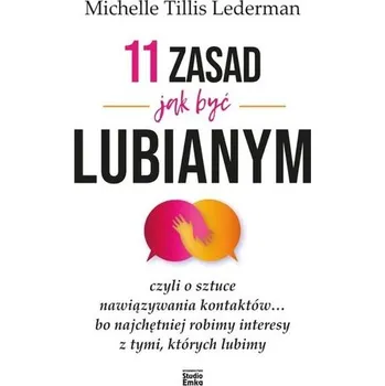 11 zasad jak być lubianym - Lederman, Michelle Tillis