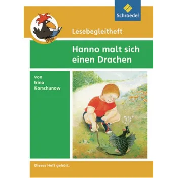 První čtění Irina Korschunow 'Hanno malt sich einen Drachen', Lesebegleitheft - Kirch, Michael