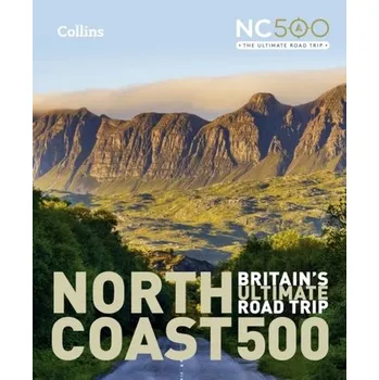 Populárně naučná literatura pro dospělé North Coast 500 - Gibbs, Emma; Collins Maps