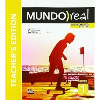 Mundo Real International Edition: Level 1 : Teachers Edition - Mundo Real Team