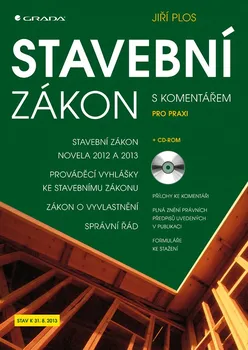 Kniha Stavební zákon s komentářem pro praxi - Jiří Plos (2013) [E-kniha]