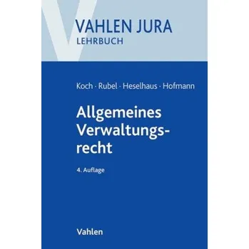 Allgemeines Verwaltungsrecht - Koch, Hans-Joachim
